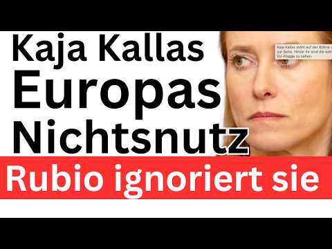 Rubios Rede ❌ Kaja Kallas hassverzerrtes Gesicht ❌