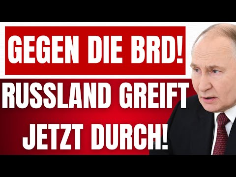 RUSSLAND bereitet AKTIVIERUNG der FEINDSTAATENKLAUSEL gegen BRD vor! – MERZ geht´s an den KRAGEN!