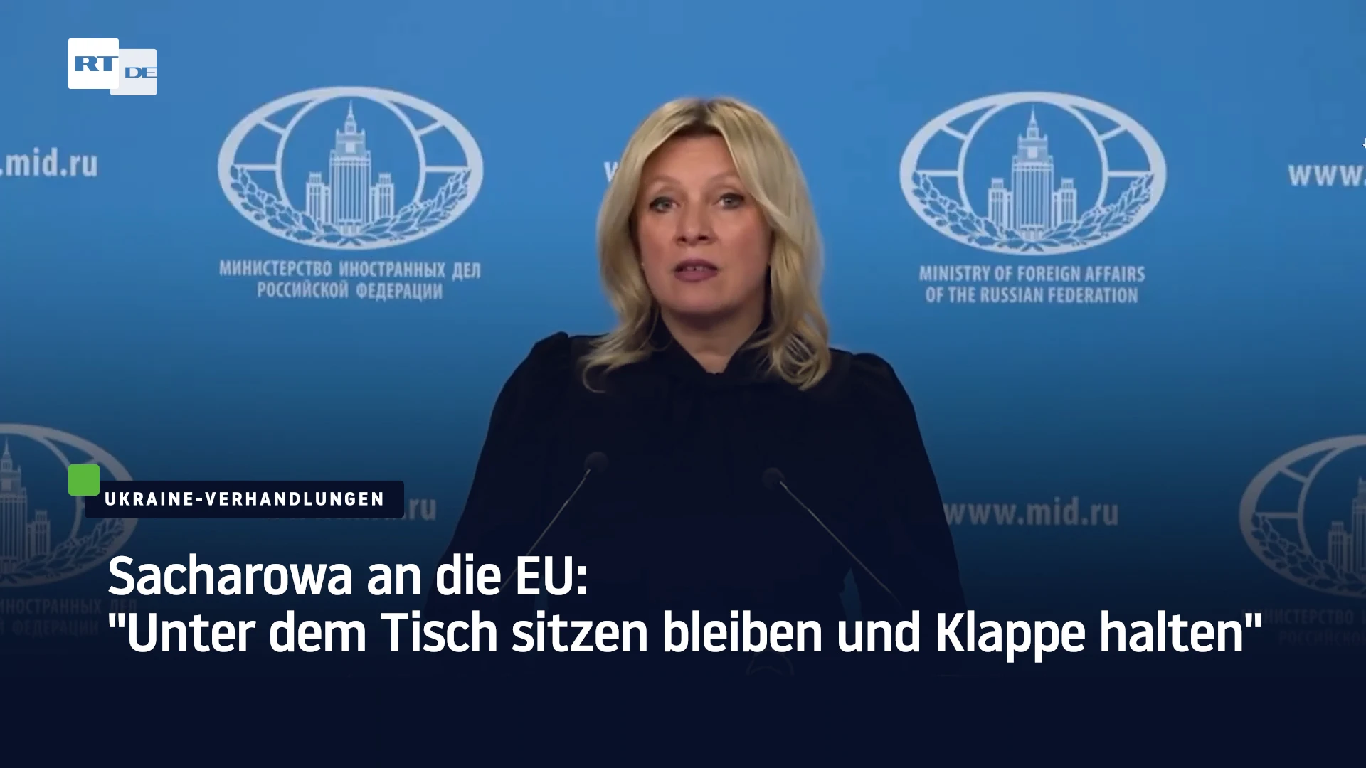 Sacharowa an die EU: „Unter dem Tisch sitzen bleiben und Klappe halten“