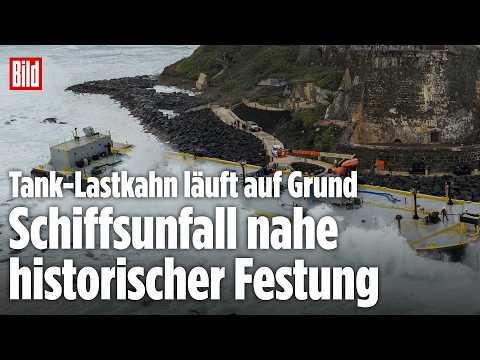 SCHIFFSUNGLÜCK VOR SAN JUAN: Tank-Lastkahn läuft auf Felsen