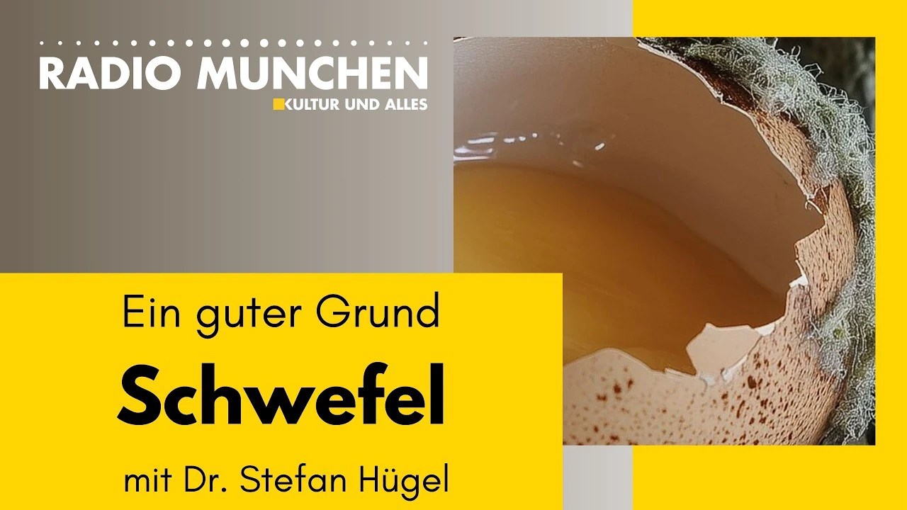 Schwefel_ Ein guter Grund – mit Dr. Stefan Hügel Schwefel_ Ein guter Grund – mit Dr. Stefan Hügel