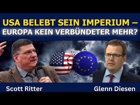 Scott Ritter: USA belebt ihr Imperium – Europa kein Verbündeter mehr