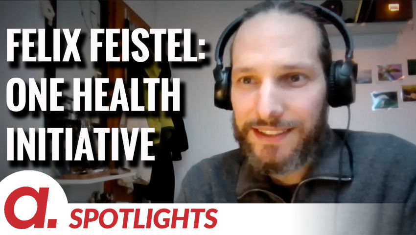 Spotlight: Felix Feistel über die One Health Initiative