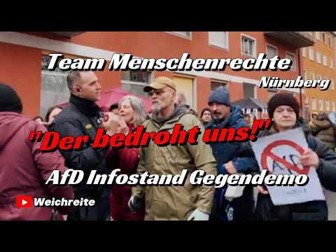 Team Menschenrechte AfD Infostand Antifa Gegendemo Nürnberg 21.2.26 „Der bedroht uns!“