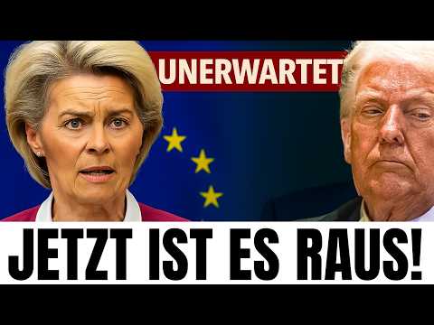 Trump STOPPT VON DER LEYEN – das Chaos danach schockiert Europa!