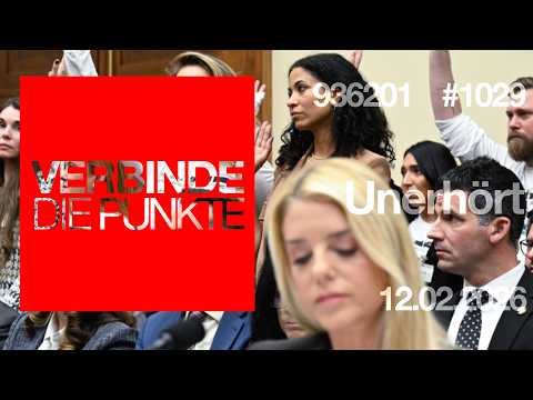 Verbinde die Punkte #1029 – Unerhört (12.02.2026)