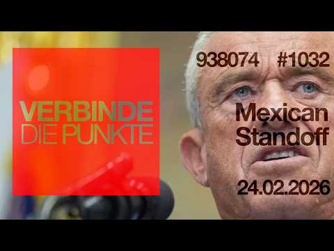 Verbinde die Punkte #1032 – Mexican Standoff (24.02.2026)