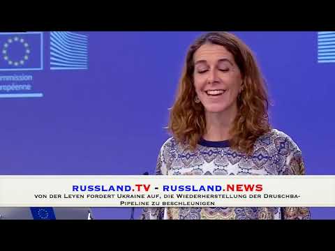 von der Leyen fordert Ukraine auf, die Wiederherstellung der Druschba Pipeline zu beschleunigen von der Leyen fordert Ukraine auf, die Wiederherstellung der Druschba Pipeline zu beschleunigen