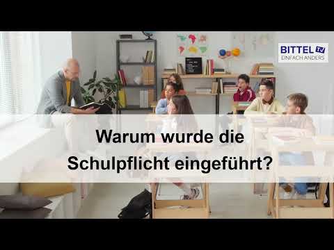 Warum wurde die Schulpflicht eingeführt? Warum wurde die Schulpflicht eingeführt?