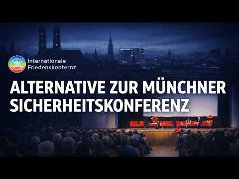 Was kaum berichtet wird: Die Alternative zur Münchner Sicherheitskonferenz