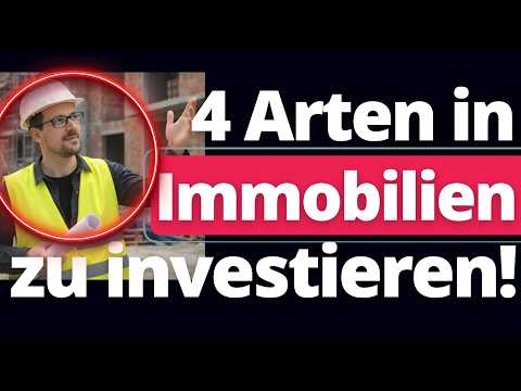 Wie ich in Immobilien investiere! (4 Möglichkeiten)