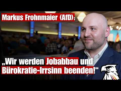 „Wir werden Jobabbau und Bürokratie-Irrsinn beenden!“ | Markus Frohnmaier (AfD)