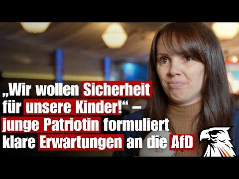 „Wir wollen Sicherheit für unsere Kinder!“ – junge Patriotin formuliert klare Erwartungen an die AfD