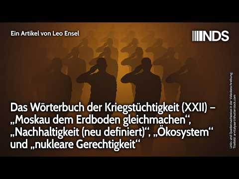 Wörterbuch der Kriegstüchtigkeit (XXII): „Moskau dem Erdboden gleichmachen“ „nukleare Gerechtigkeit“