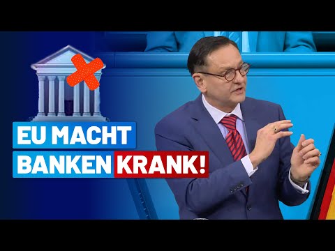 Zu viel Brüssel für Banken! – Kay Gottschalk – AfD-Fraktion im Bundestag