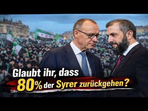 80% zurück nach Syrien? Wie realistisch ist das wirklich?