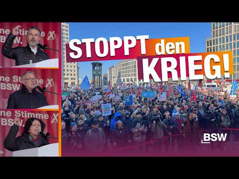 Alle Reden der BSW-Demo in Berlin: 2.500 fordern FRIEDEN statt Kriegsinflation! Alle Reden der BSW-Demo in Berlin: 2.500 fordern FRIEDEN statt Kriegsinflation!