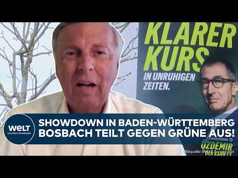 BADEN-WÜRTTEMBERG: Knallharte Abrechnung! Bosbach teilt heftig gegen Grüne wegen Wahlkampf aus
