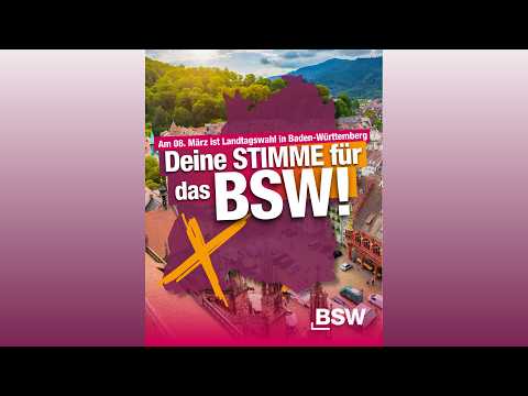 BSW in Baden-Württemberg wählen: Heute kannst du ein Zeichen setzen!