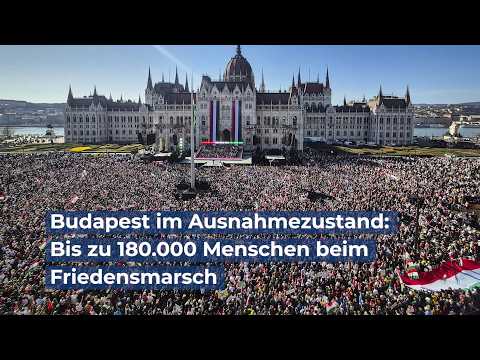 Budapest im Ausnahmezustand: Bis zu 180.000 Menschen beim Friedensmarsch