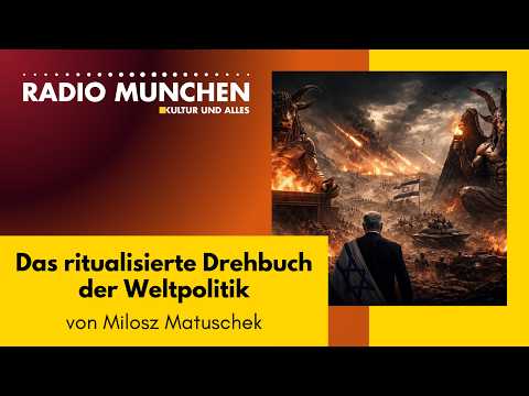 Das ritualisierte Drehbuch der Weltpolitik – von Milosz Matuschek