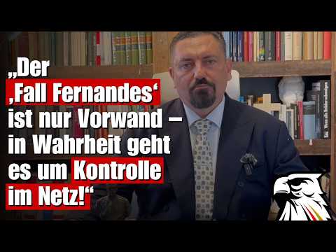 „Der ‚Fall Fernandes‘ ist nur Vorwand – in Wahrheit geht es um Kontrolle im Netz!“ | Dubravko Mandic