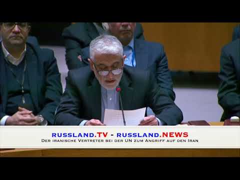 Der iranische Vertreter bei der UN zum Angriff auf den Iran