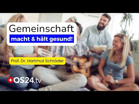 Der Mensch als Beziehungswesen: Warum Einsamkeit krank macht Kultur heilt | QS24 Sprechstunden