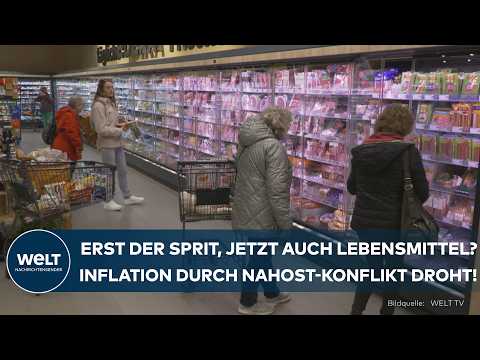 DEUTSCHLAND: Sorge vor weiterer Inflation! Krieg in Nahost bedroht die Lebensmittelpreise