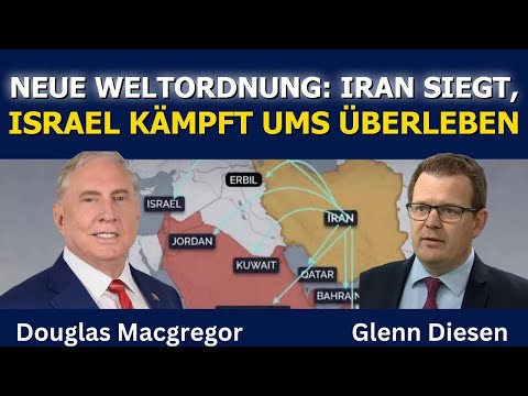Douglas Macgregor: Eine neue Welt entsteht – Iran siegt, Israel kämpft ums Überleben