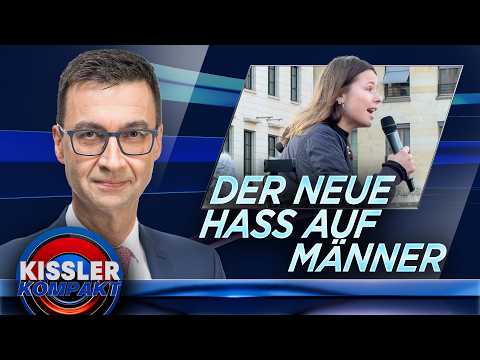 Eskalierte Debatte: Der Hass auf Männer greift um sich | KISSLER Kompakt am 27.03.
