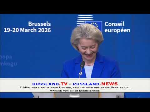 EU Politiker kritisieren Ungarn, stellen sich hinter die Ukraine und warnen vor einer Energiekrise