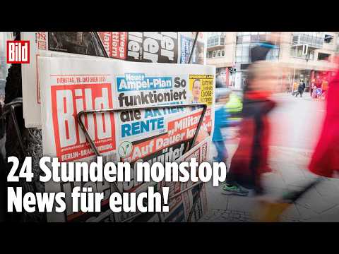 🔴 24 Stunden Nachrichten und das nonstop! BILD-LIVE 🔴 24 Stunden Nachrichten und das nonstop! BILD-LIVE