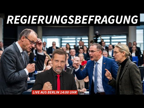 🔴 LIVE‼️ REGIERUNGSBEFRAGUNG‼️