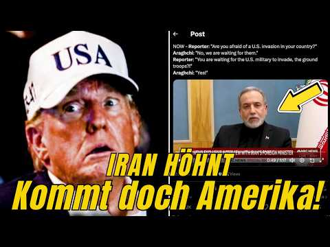 🚨 IRAN-UPDATE: „KOMMT DOCH, AMERIKA!