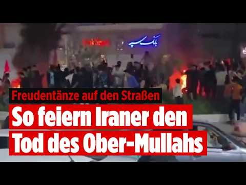 Freudentänze auf den Straßen: So feiern Iraner den Tod des Ober-Mullahs