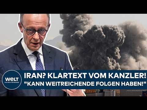 FRIEDRICH MERZ: Klartext vom Kanzler! Iran? „Kann weitreichende Folgen haben für Europa!“