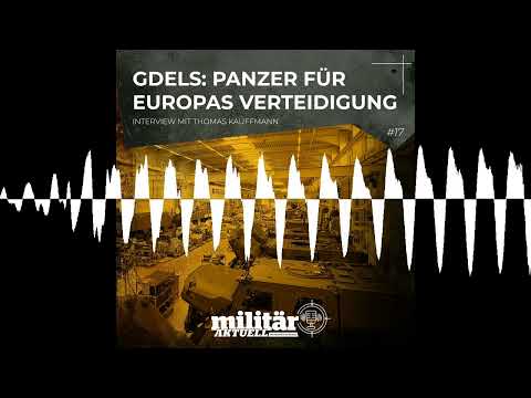 GDELS: Panzer für Europas Verteidigung – Militär Aktuell – Der Podcast
