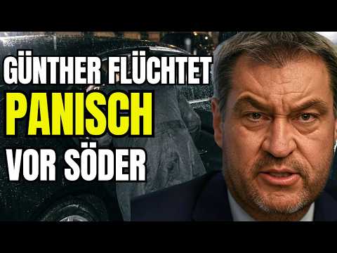 Günther flüchtet panisch vor Söder