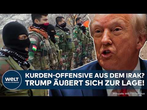 IRAN: Boden-Offensive der Kurden? Trump äußert sich! Angriff aus dem Irak?