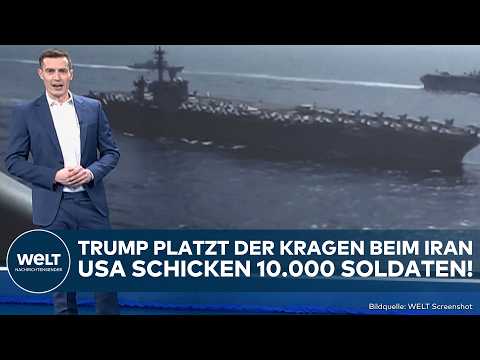 IRAN: Donnerschlag! USA machen ernst gegen Mullahs! Trump verlegt 10.000 Soldaten nach Nahost