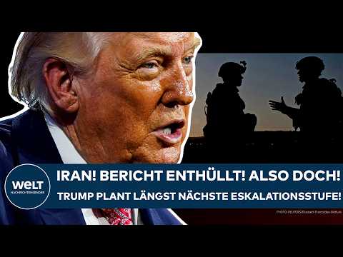 IRAN-KRIEG: Bericht enthüllt! Also doch! Donald Trump plant längst die nächste Eskalationsstufe!