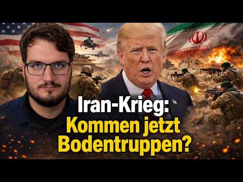 Iran-Krieg: Kommen jetzt US-Bodentruppen?