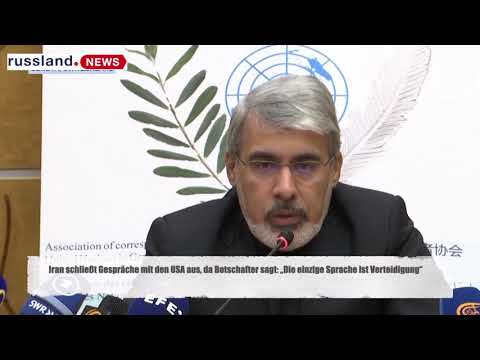 Iran schließt Gespräche mit den USA aus, Botschafter sagt: „Die einzige Sprache ist Verteidigung“ Iran schließt Gespräche mit den USA aus, Botschafter sagt: „Die einzige Sprache ist Verteidigung“