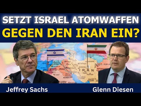 Jeffrey Sachs: Droht aus dem Iran-Krieg ein Atomkrieg?