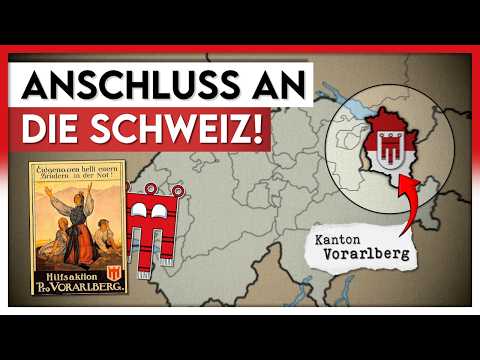 Kanton Vorarlberg?! | Der Fast-Anschluss an die Schweiz [1919]
