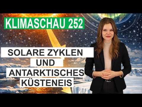 Klimaleugner – oder Sonnenleugner? Solare Zyklen und die Stabilität des Küsteneises. Klimaschau 252 Klimaleugner – oder Sonnenleugner? Solare Zyklen und die Stabilität des Küsteneises. Klimaschau 252
