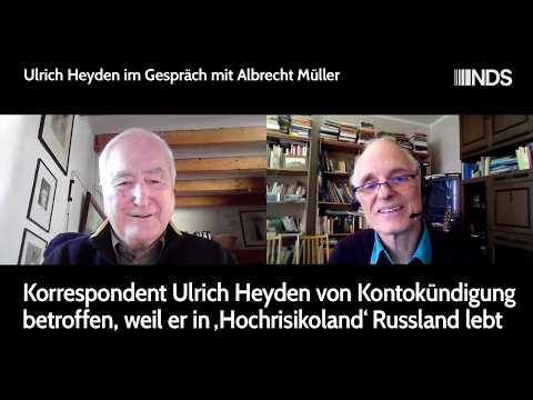 Korrespondent Ulrich Heyden von Kontokündigung betroffen, weil er in ‚Hochrisikoland‘ Russland lebt