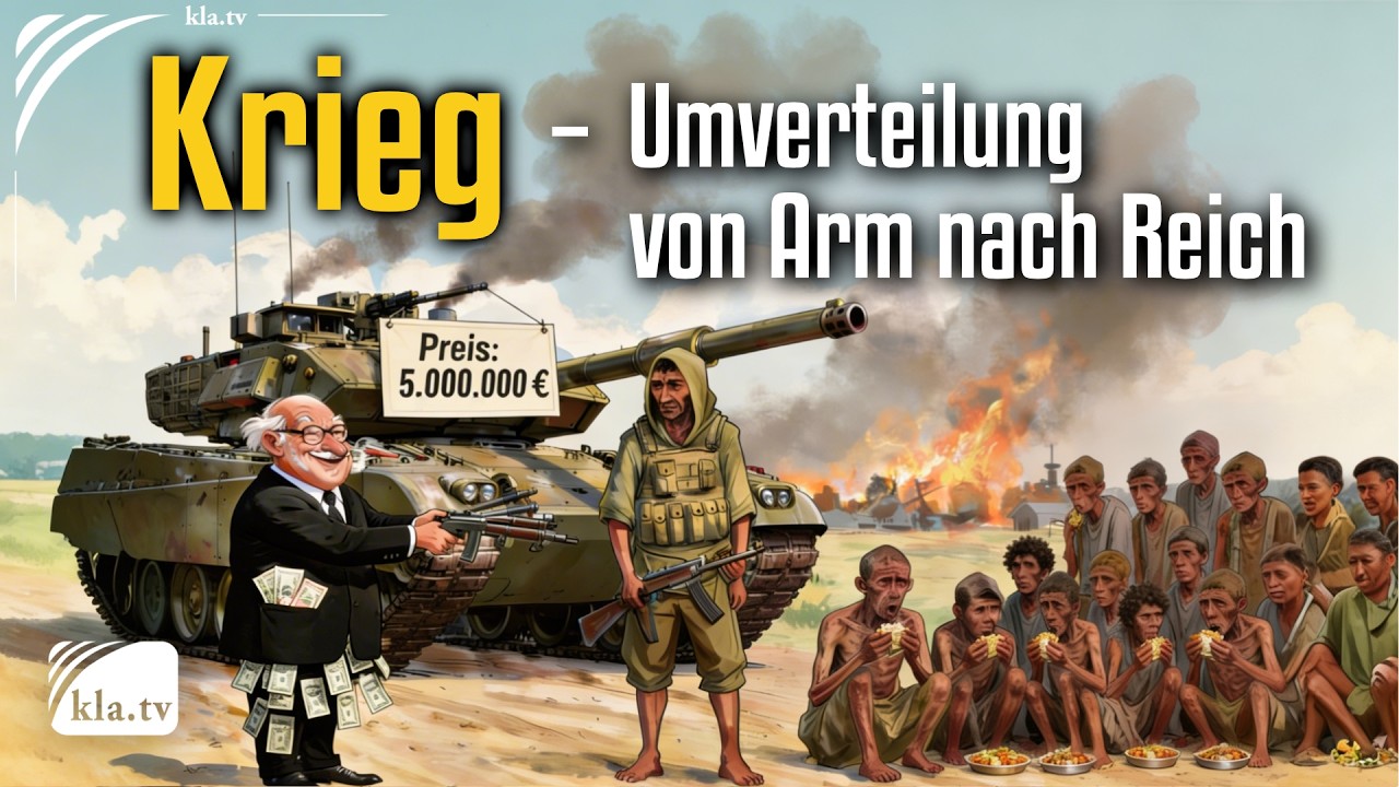 Krieg – Umverteilung von Arm nach Reich!