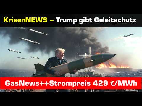 KrisenNEWS+++Irankrieg+++Gas+++Strom – Trump übernimmt Versicherung KrisenNEWS+++Irankrieg+++Gas+++Strom – Trump übernimmt Versicherung